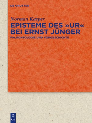 cover image of Episteme des "Ur" bei Ernst Jünger